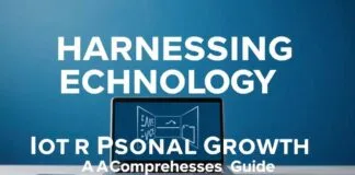 Harnessing Technology for Personal Growth: A Comprehensive Guide Harnessing Technology for Personal Growth: A Comprehensive Guide