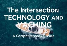 The Intersection of Technology and Yachting: A Comprehensive Guide The Intersection of Technology and Yachting: A Comprehensive Guide